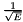$ \frac{1}{\sqrt{E}} $
